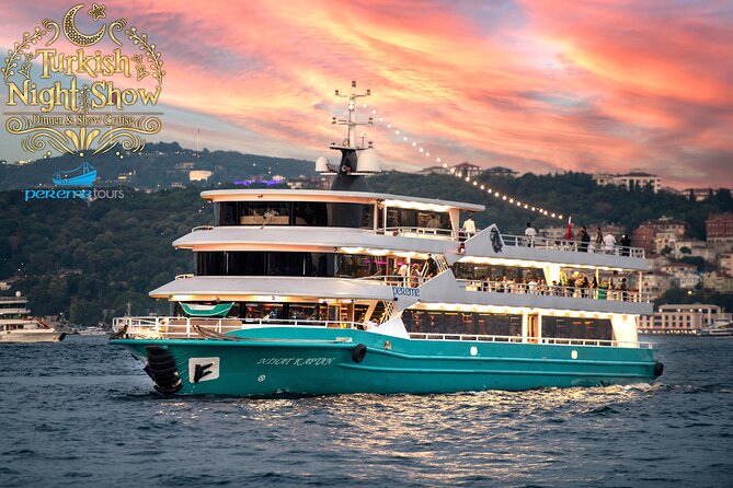 Istanbul Bosphorus Dinner Cruise with Drinks and Shows - Ottoman Landmarks Glide By: Dolmabahçe and Çırağan Palaces