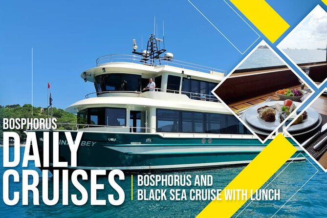 Istanbul Lunch Cruise - Extended Bosphorus Cruise up to the Black Sea - Why this Bosphorus-to-Black-Sea lunch cruise feels different